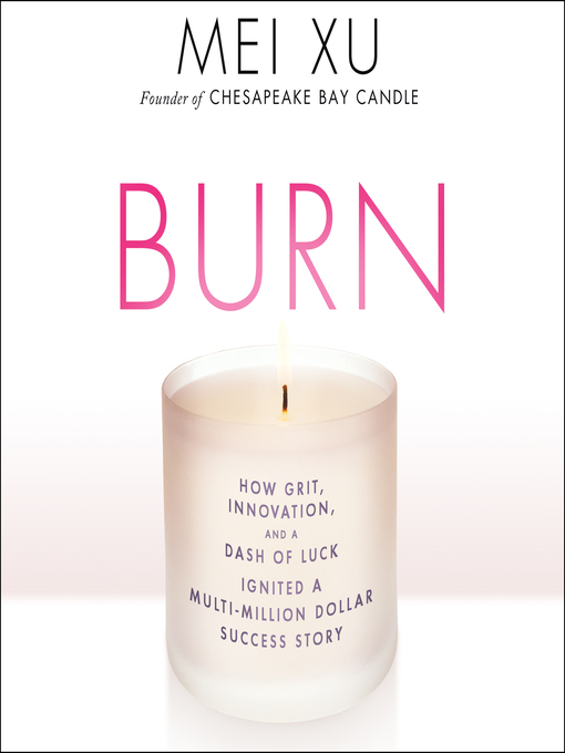Title details for Burn by Mei Xu - Wait list